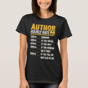 Author Hourly Rate  Author Blogger Book Publisher  T-Shirt