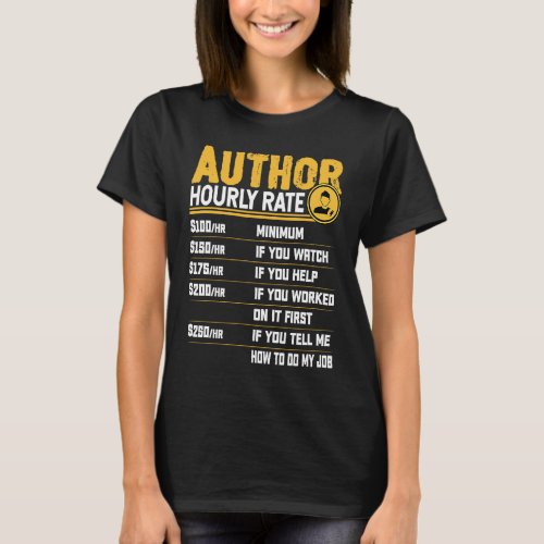 Author Hourly Rate  Author Blogger Book Publisher  T_Shirt