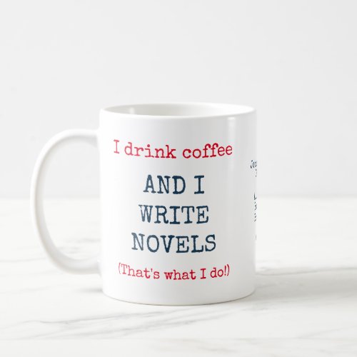 Author I Write Books Funny Text Coffee Mug