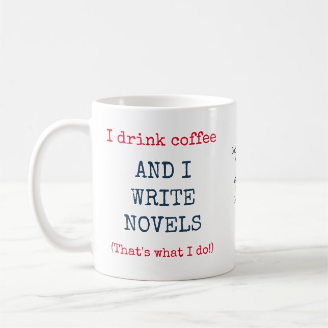 Author I Write Books Funny Text Coffee Mug (Left)