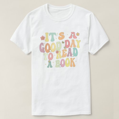 author Itâs a Good Day to Read a Book funny  T_Shirt