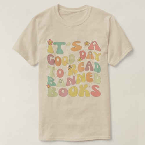 author Its A Good Day To Read Banned Books T_Shirt