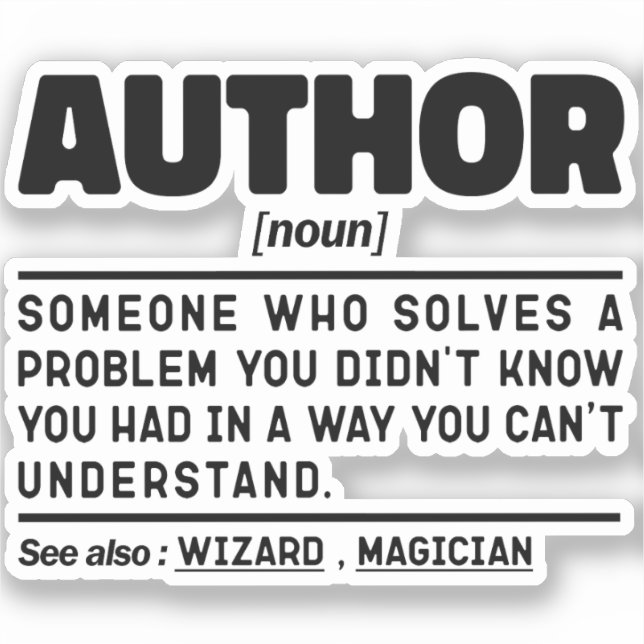 Author Noun Definition Sarcastic Quote Funny Sticker (Front)