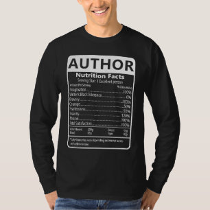 Author Nutrition Facts Sarcastic Graphic Humor T-Shirt