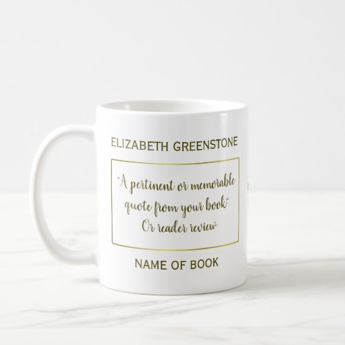 Author Quote Review Promotional Coffee Mug
