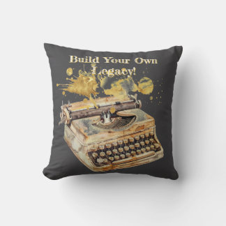 Author’s Typewriter "Build Your Own Legacy" Throw Pillow