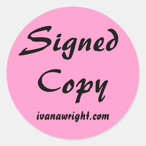 Author Signed Copy with URL Pink and Black Classic Round Sticker