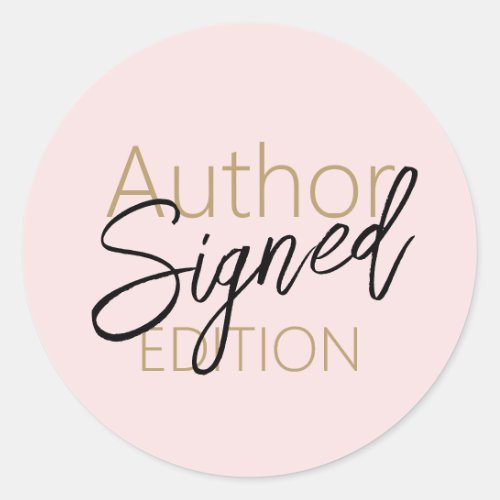 Author Signed Edition Blush Pink Gold Classic Round Sticker