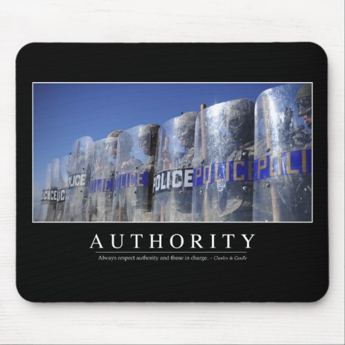 Authority Inspirational Quote 2 Mouse Pad