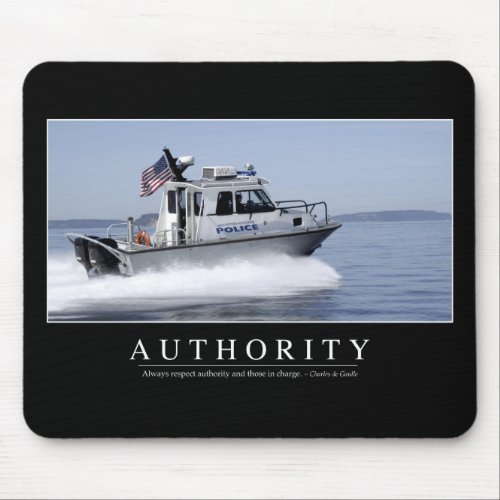 Authority Inspirational Quote Mouse Pad
