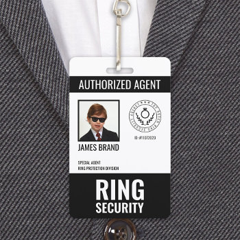 Authorized Agent Ring Bearer Security Badge by J32Teez at Zazzle