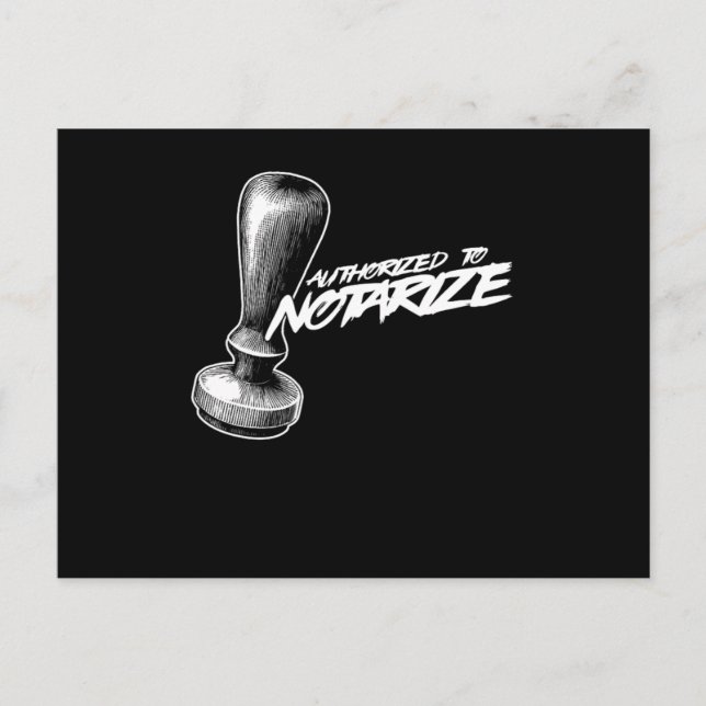 Authorized To Notarize Notary Public Lawyer Gift Postcard (Front)