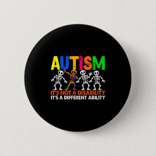 Autism a different ability funny dabbing skeleton button