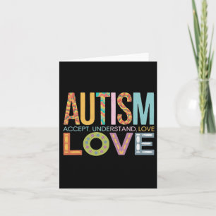 Autism Accept Understand Love Awareness Support Ki Card