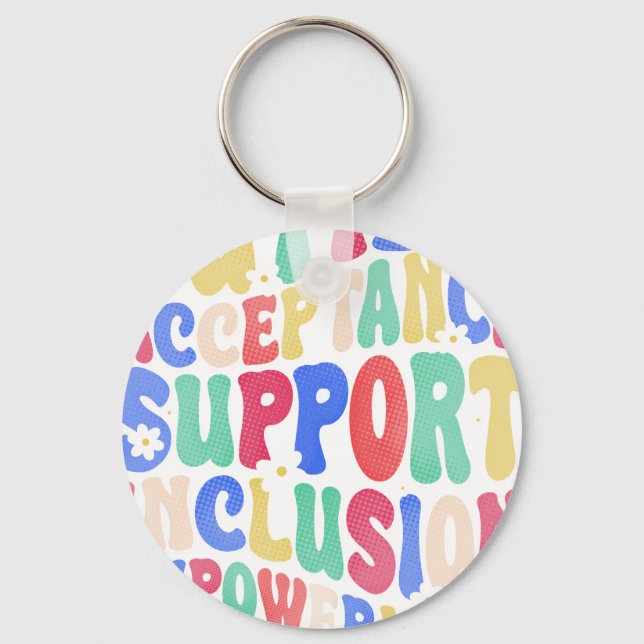 autism acceptance inclusion support empowermen keychain (Front)