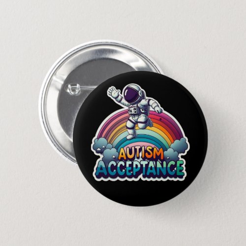 Autism Acceptance Rainbow Astronaut Button
