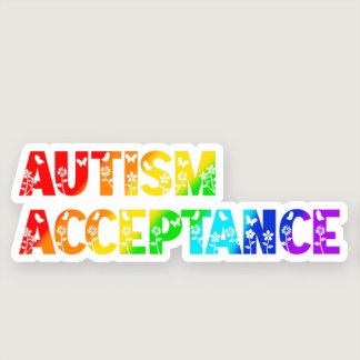 “Autism Acceptance” Rainbow Colored Text Sticker