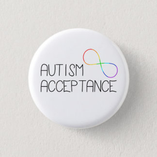 “Autism Acceptance” Rainbow Infinity Symbol Button