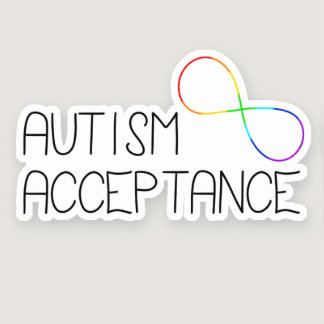 “Autism Acceptance” Rainbow Infinity Symbol Sticker