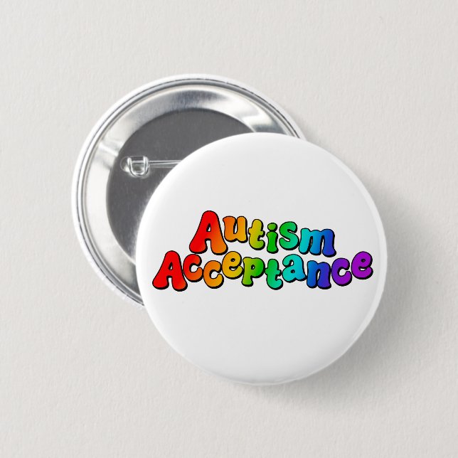 Autism Acceptance Rainbow Typography Button (Front & Back)