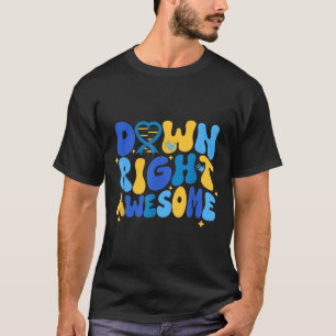 Autism adhd down syndrome awareness 321 down right T-Shirt