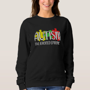 Autism Advocacy Kindness Neurodiversity Rainbow In Sweatshirt