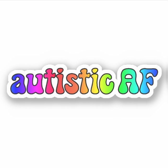 autism AF Rainbow Typography Sticker (Front)