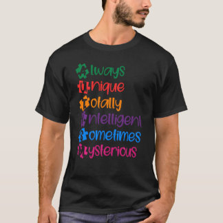 Autism Always Unique Intelligent April Autism Awar T-Shirt