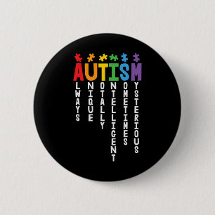 Autism Always Unique Totally Intelligent Autism Aw Button