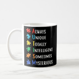 Autism Always Unique Totally Intelligent Autism Aw Coffee Mug