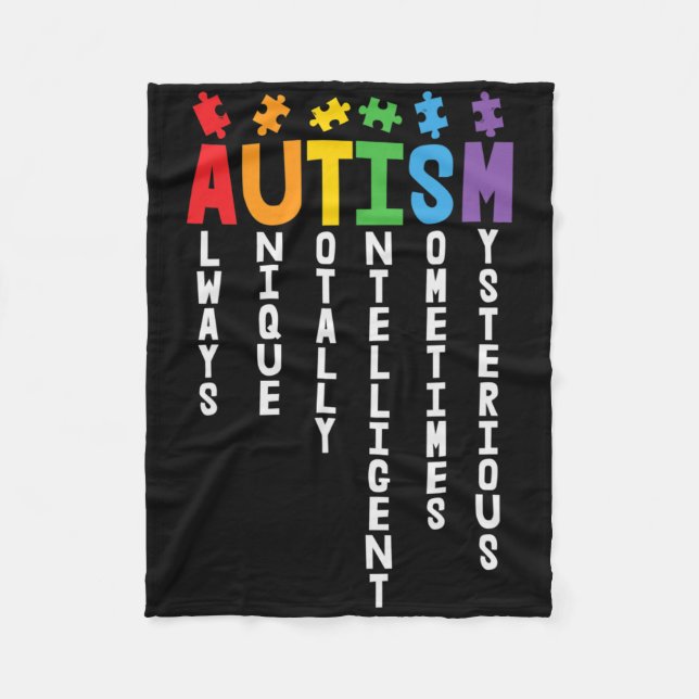 Autism Always Unique Totally Intelligent Autism Aw Fleece Blanket (Front)