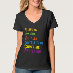 Autism Always Unique Totally Intelligent Sometime  T-Shirt