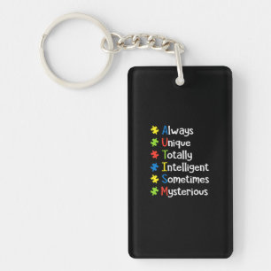 Autism Always Unique Totally Intelligent Sometimes Keychain