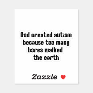 autism and God Sticker
