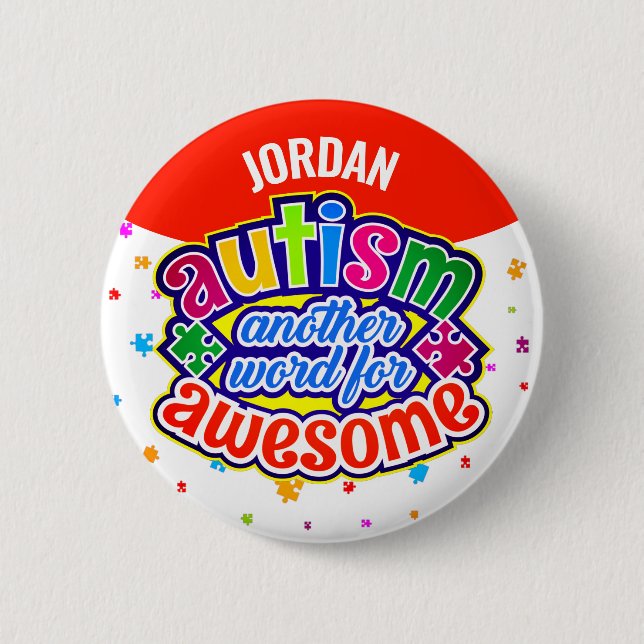AUTISM another word for AWESOME Button (Front)