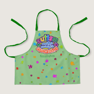 AUTISM another word for AWESOME with YOUR  NAME Apron