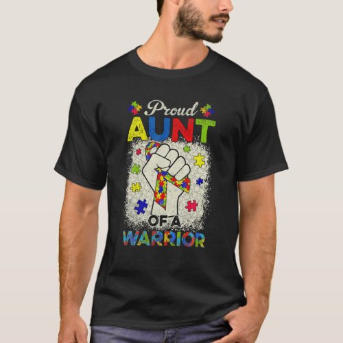 Autism Aunt Of Autism Awareness Warrior Support Au T_Shirt