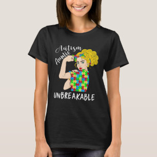 Autism Auntie Unbreakable Woman Strong Accept Unde T-Shirt