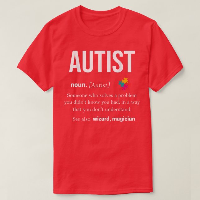 Autism Autistic Asperger Syndrom Aspie Puzzle Auti T-Shirt (Design Front)