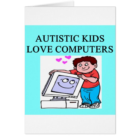 autism autistic kids love computers cards (Front)