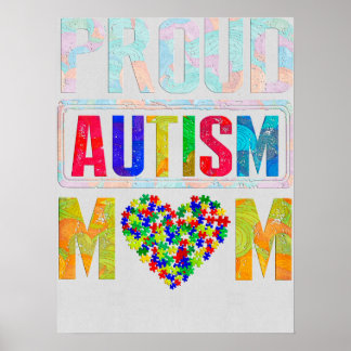 Autism Autistic Proud Autism Mom Autism Awareness  Poster