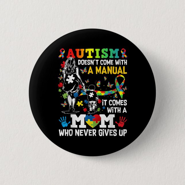Autism Awareness 2024 Doesnt Come With A Manual Au Button (Front)