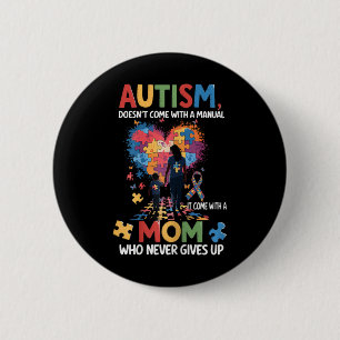 Autism Awareness 2025 Doesn't Come With A Manual A Button