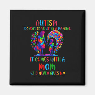 Autism Awareness 2025 Doesn't Come With A Manual A Magnet
