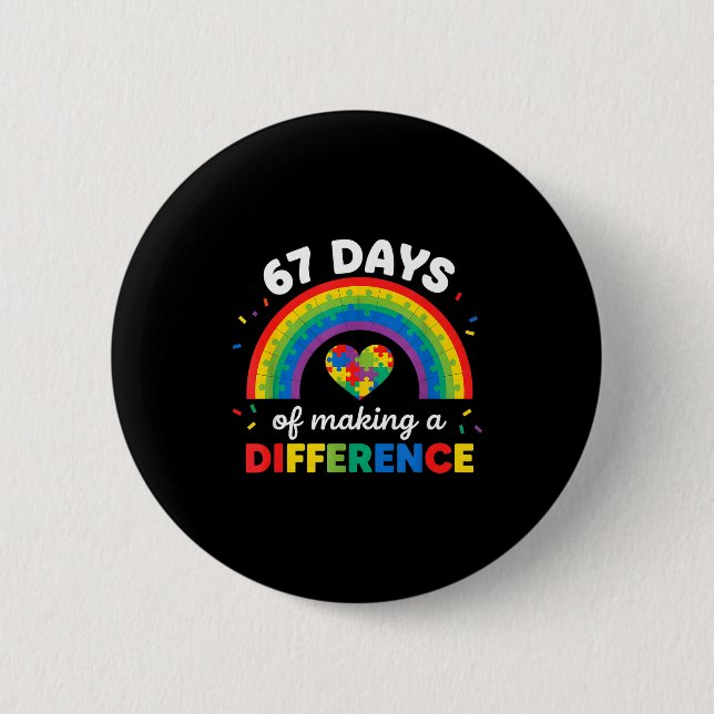 Autism Awareness 67 Days Of Making A Difference 6  Button (Front)