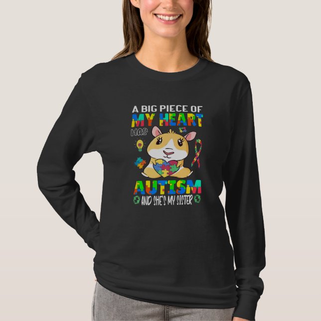 Autism Awareness A Big Piece Of My Heart Has Autis T-Shirt (Front)