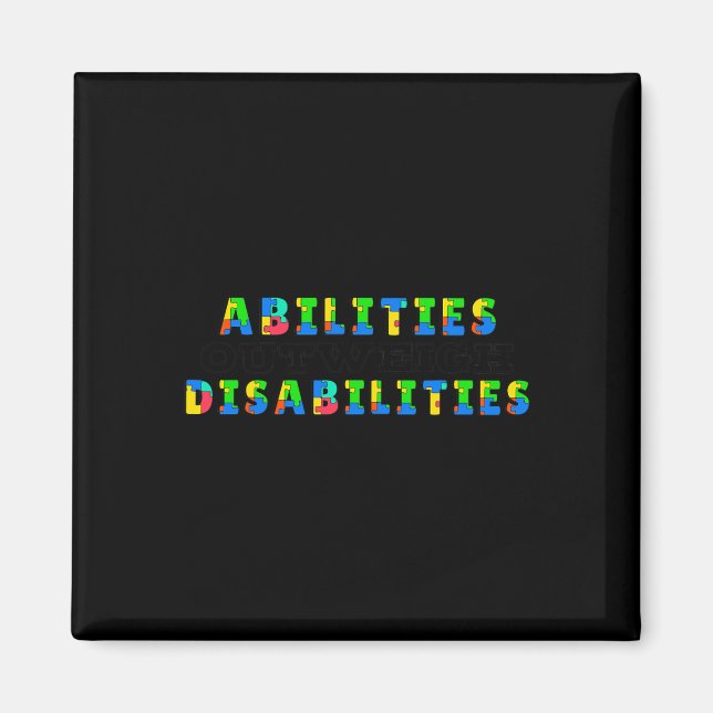 Autism Awareness - Abilities Outweigh Disabilities Magnet (Front)