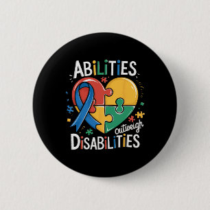 Autism Awareness Abilities Outweigh Disabilities T Button