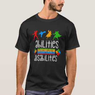 Autism Awareness Abilities Outweigh Disabilities T-Shirt