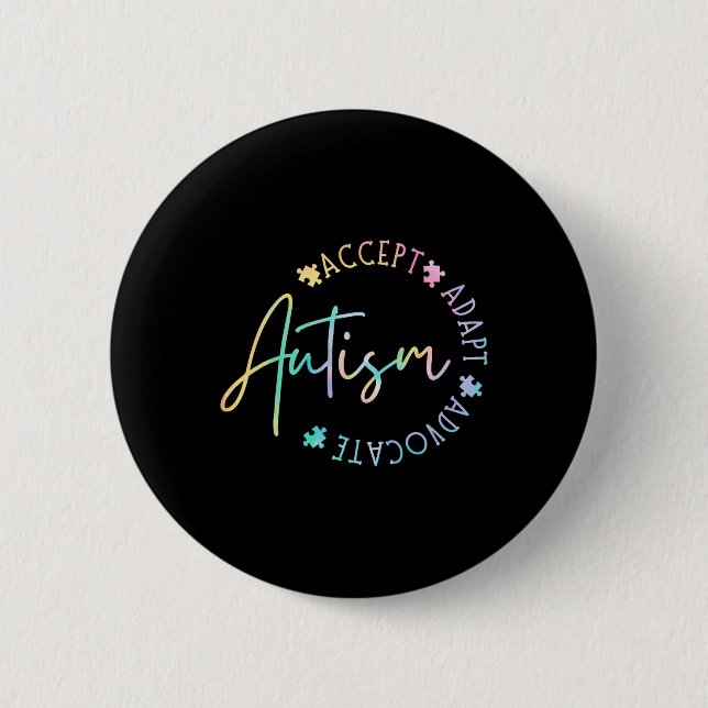 Autism Awareness Accept Adapt Advocate Autism Mom  Button (Front)